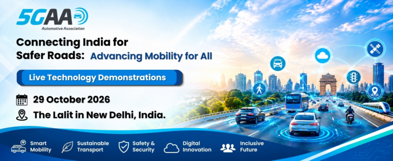 5GAA Connecting India for Safer Roads 2026 – Live Technology Demonstrations, 29 October 2026, The Lalit New Delhi